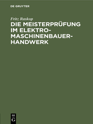 cover image of Die Meisterprüfung im Elektro-Maschinenbauer-Handwerk